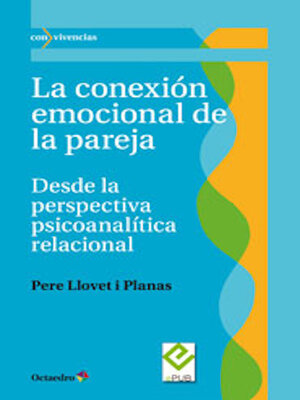 cover image of La conexión emocional de la pareja